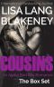 [Cousins 00] • The Cousins Series Boxed Set